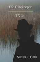 The Gatekeeper : Tx34 cover