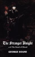 The Stranger Knight, with the Bond of Blood cover