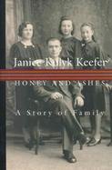 Honey and Ashes A Story of Family cover
