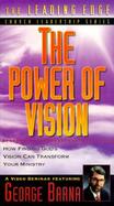 The Power of Vision: How Finding God's Vision Can Transform Your Ministry cover