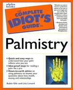The Complete Idiot's Guide To Palmistry cover