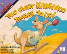 Too Many Kangaroo Things to Do!: Level 3: Multiplying cover