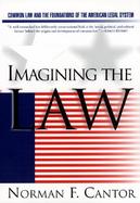 Imagining the Law: Common Law and the Foundations of the American Legal System cover