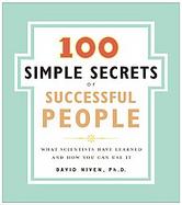 The 100 Simple Secrets of Happy People: What Scientists Have Learned And How You Can Use It cover