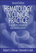 Hematology in Clinical Practice: A Guide to Diagnosis and Management cover