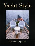 Yacht Style Design and Decor Ideas from the World's Finest Yachts cover