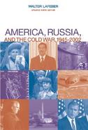 America, Russia, and the Cold War, 1945-2002 cover