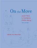 On the Move: Lesson Plans to accompany Children Moving cover
