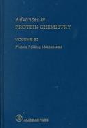 Advances in Protein Chemistry Protein Folding Mechanisms (volume53) cover