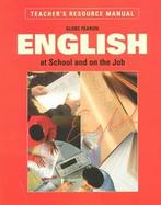English at School and on the Job Teacher's Resource Manual cover