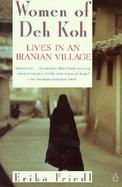The Women of Deh Koh Lives in an Iranian Village cover