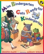 Miss Bindergarten Gets Ready for Kindergarten cover