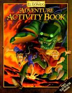 Road to El Dorado: Adventure Activity Book with Tattoos cover