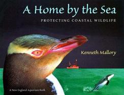 A Home by the Sea Protecting Coastal Wildlife cover