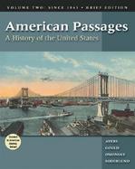 American Passages A History of the United States, Since 1863, With Infotrac and American Journey (volume2) cover