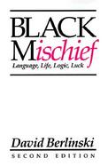 Black Mischief Language, Life, Logic, Luck cover