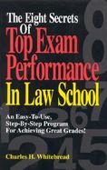 Eight Secrets Top Exam Performance in Law School cover