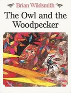The Owl and the Woodpecker cover