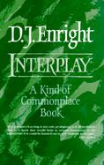 Interplay: A Kind of Commonplace Book cover