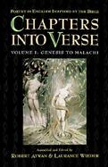 Chapters into Verse Poetry in English Inspired by the Bible  Genesis to Malachi (volume1) cover