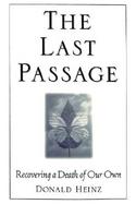The Last Passage Recovering a Death of Our Own cover