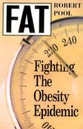 Fat: Fighting the Obesity Epidemic cover