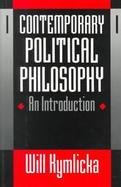 Contemporary Political Philosophy: An Introduction cover