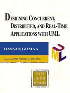 Designing Concurrent, Distributed, and Real-Time Applications With Uml cover