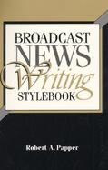 Broadcast News Writing Stylebook cover