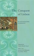 The Conquest of Lisbon De Expugnatione Lyxbonesi cover