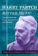 Bitter Music Collected Journals, Essays, Introductions, and Librettos cover