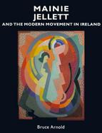 Mainie Jellett and the Modern Movement in Ireland cover