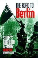 The Road to Berlin Stalin's War With Germany (volume2) cover
