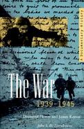The War, 1939-1945: A Documentary History cover