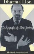 Dharma Lion: A Biography of Allen Ginsberg cover