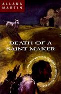 Death of a Saint Maker cover