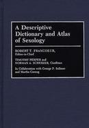 A Descriptive Dictionary and Atlas of Sexology cover