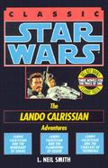 Star Wars the Adventures of Lando Calrissian: Lando Clarissian and the Mind Harp of Sharu/Lando Clarissian and the Flamewind of Oseon/Lando Clarissian cover