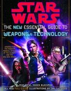 Star Wars The New Essential Guide To Weapons And Technology Revised Edition cover