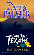 Long, Tall Texans: Emmett, Regan & Burke cover