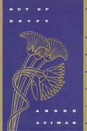 Out of Egypt: A Memoir cover