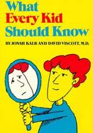 What Every Kid Should Know cover