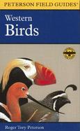 A Field Guide to Western Birds: A Completely New Guide to Field Marks of All Species Found in North America West of the 100th Meridian and North of Me cover