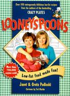 Looneyspoons Low-Fat Food Made Fun! cover