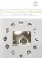 Museums and the Interpretation of Visual Culture cover