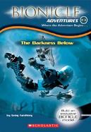 Bionicle Adventures The Darkness Below (volume3) cover