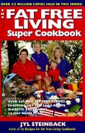 The Fat Free Living Super Cookbook cover