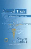 Clinical Trials A Methodologic Perspective cover