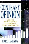 Contrary Opinion Using Sentiment to Profit in the Futures Markets cover