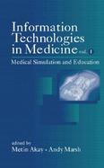 Information Technologies in Medicine Medical Simulation and Education (volume1) cover